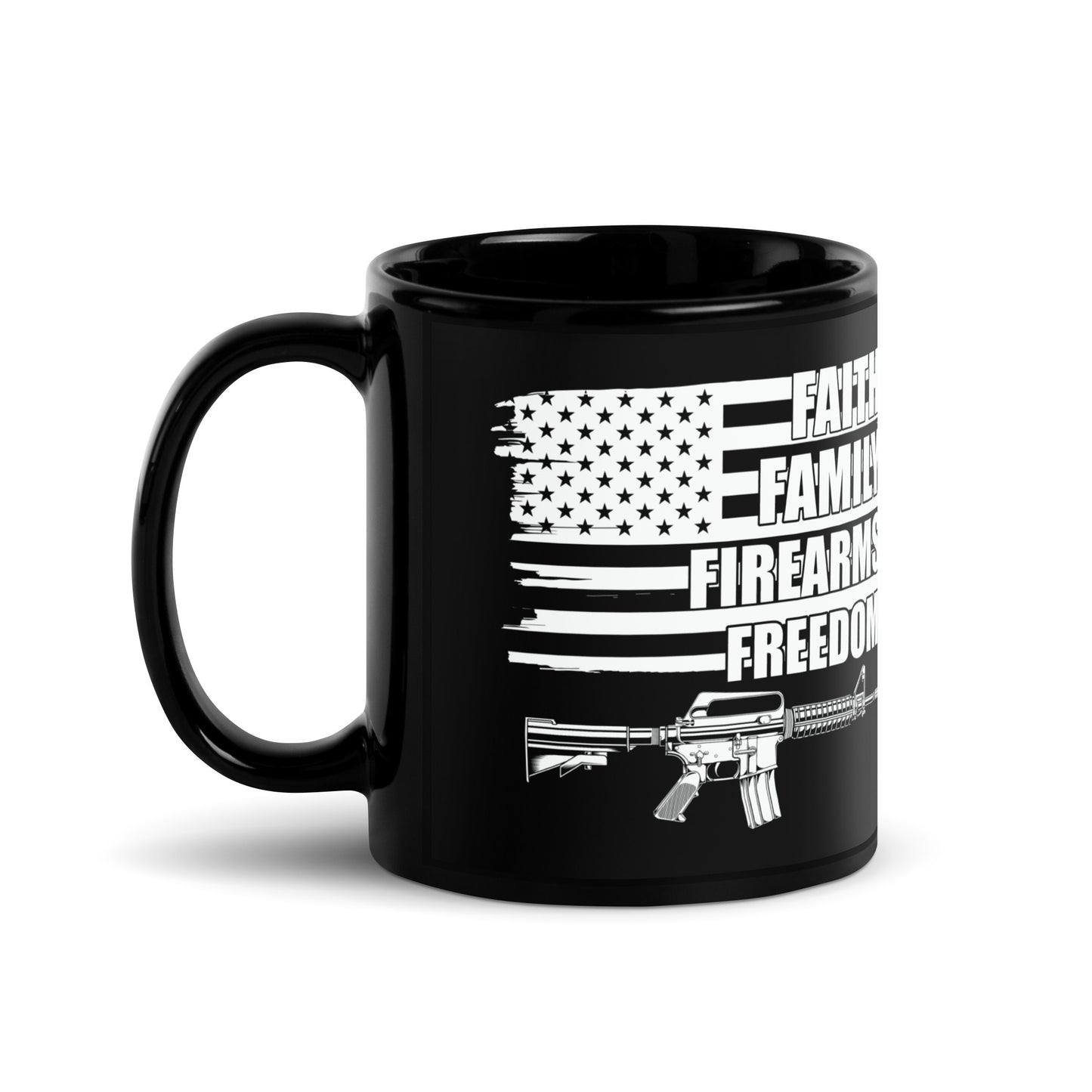 Ceramic Mug Black "Faith Family Firearms Freedom"