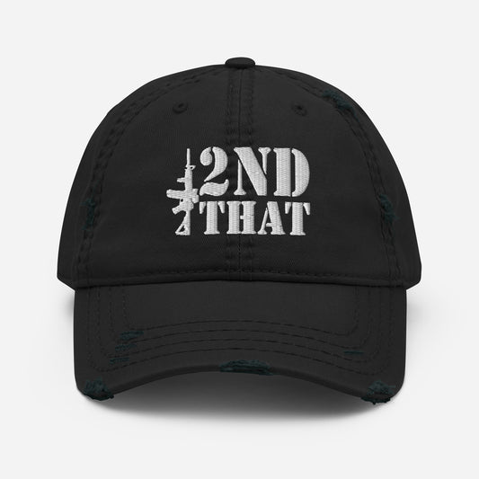 Distressed Dad Hat - "2nd That"