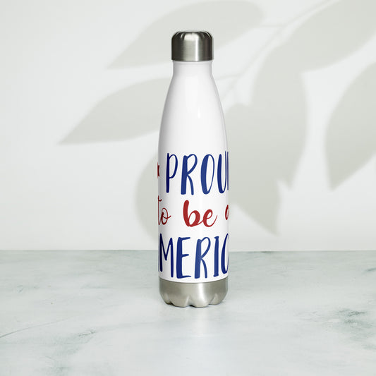 Patriotic Stainless Steel Water Bottle "Proud to be an American" W810004