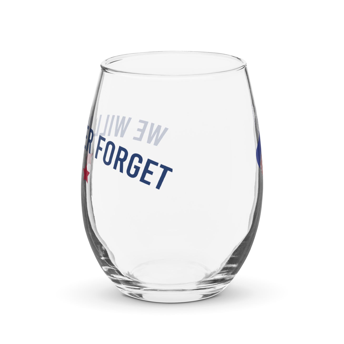 Patriotic Wine Glass "We will never forget" G820006