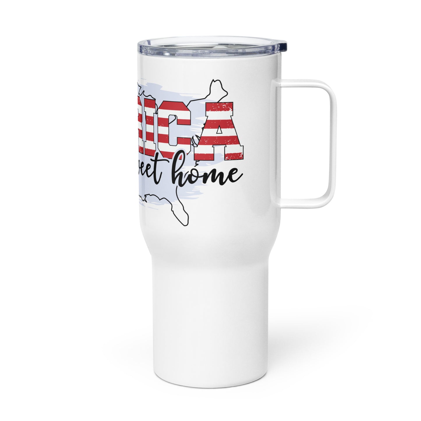 Patriotic Travel Mug "America My Home Sweet Home" T820008