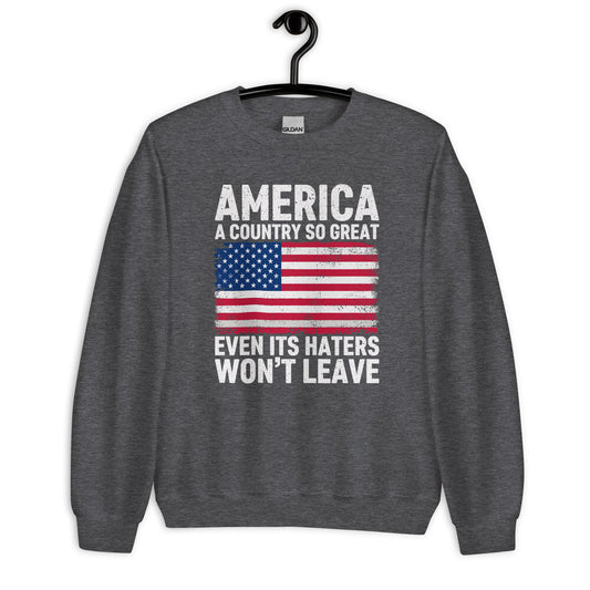 Patriotic Classic Fit Sweatshirt for Men "Haters Won't Leave" SS100033