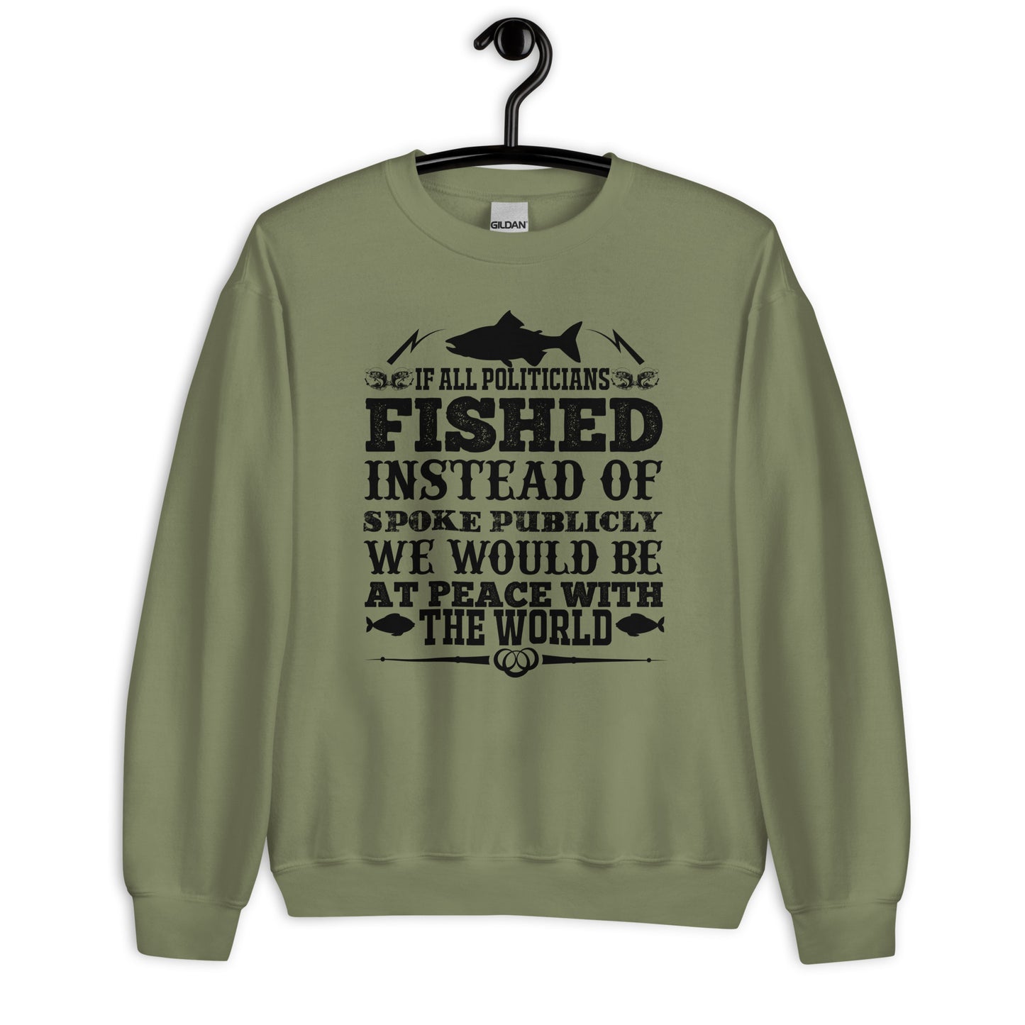 Patriotic Classic Fit Sweatshirt for Men "If all Poticitians Fished there would be Peace" SS100042