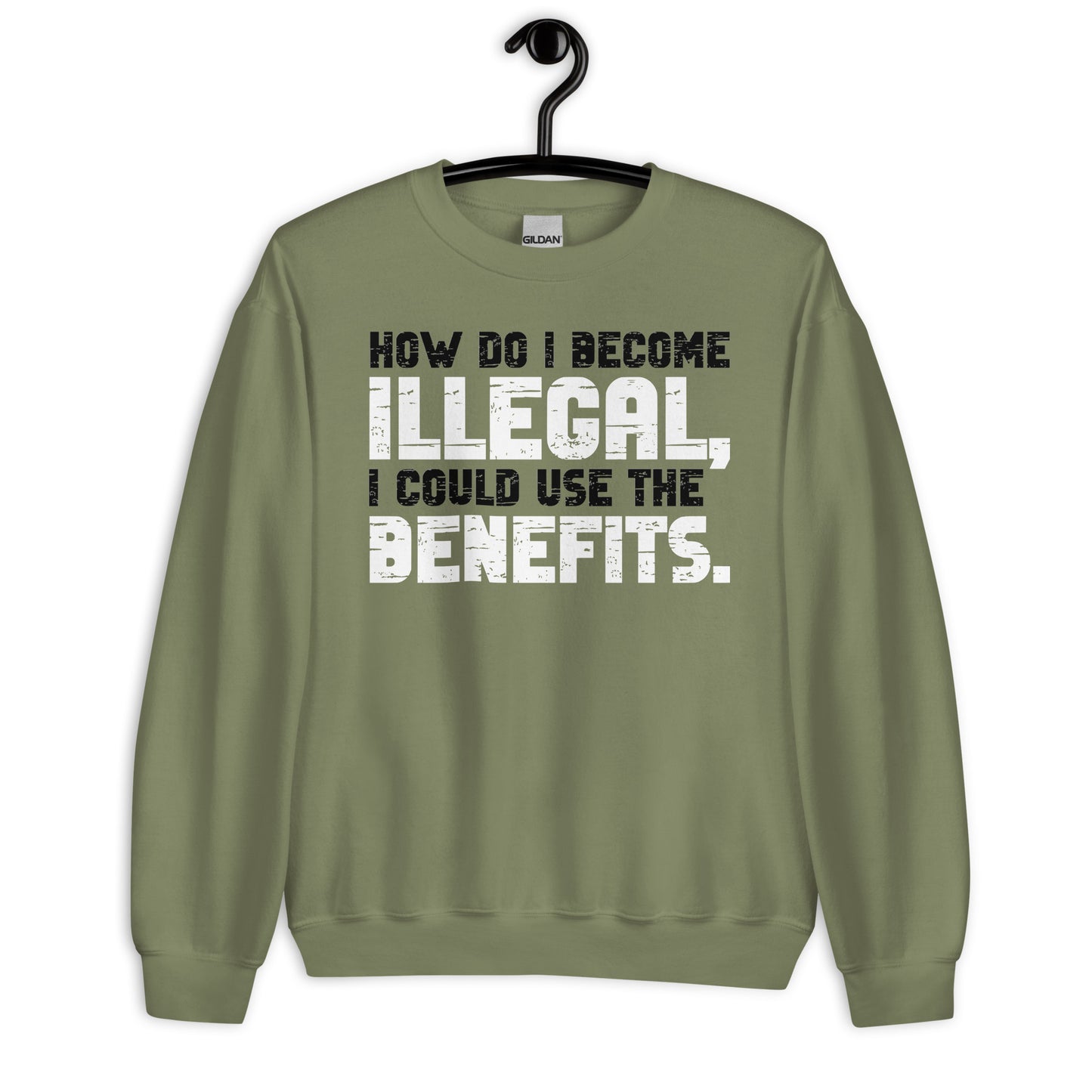 Patriotic Classic Fit Sweatshirt for Men "Illegal Benefits" SS100044