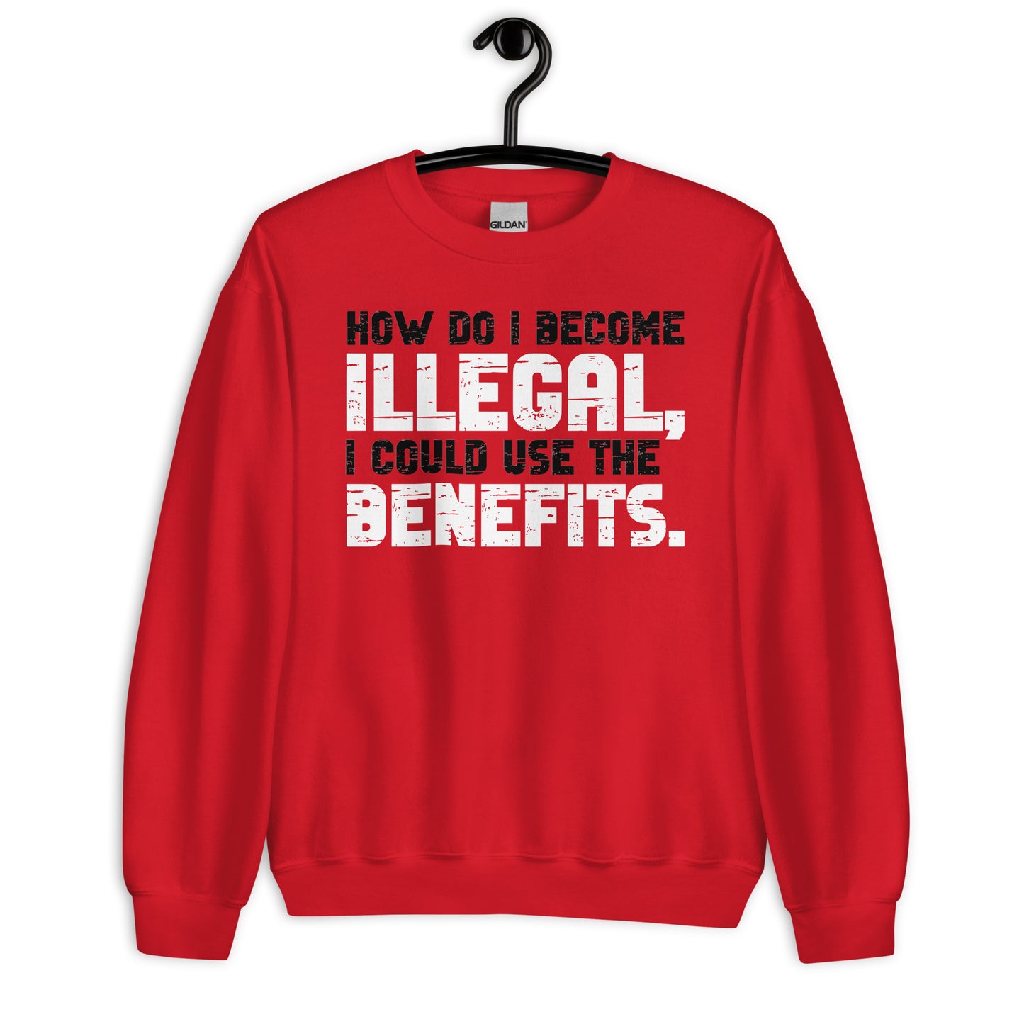 Patriotic Classic Fit Sweatshirt for Women "Illegal Benefits" SS200011