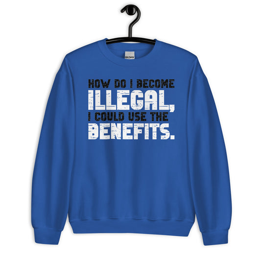 Patriotic Classic Fit Sweatshirt for Men "Illegal Benefits" SS100044