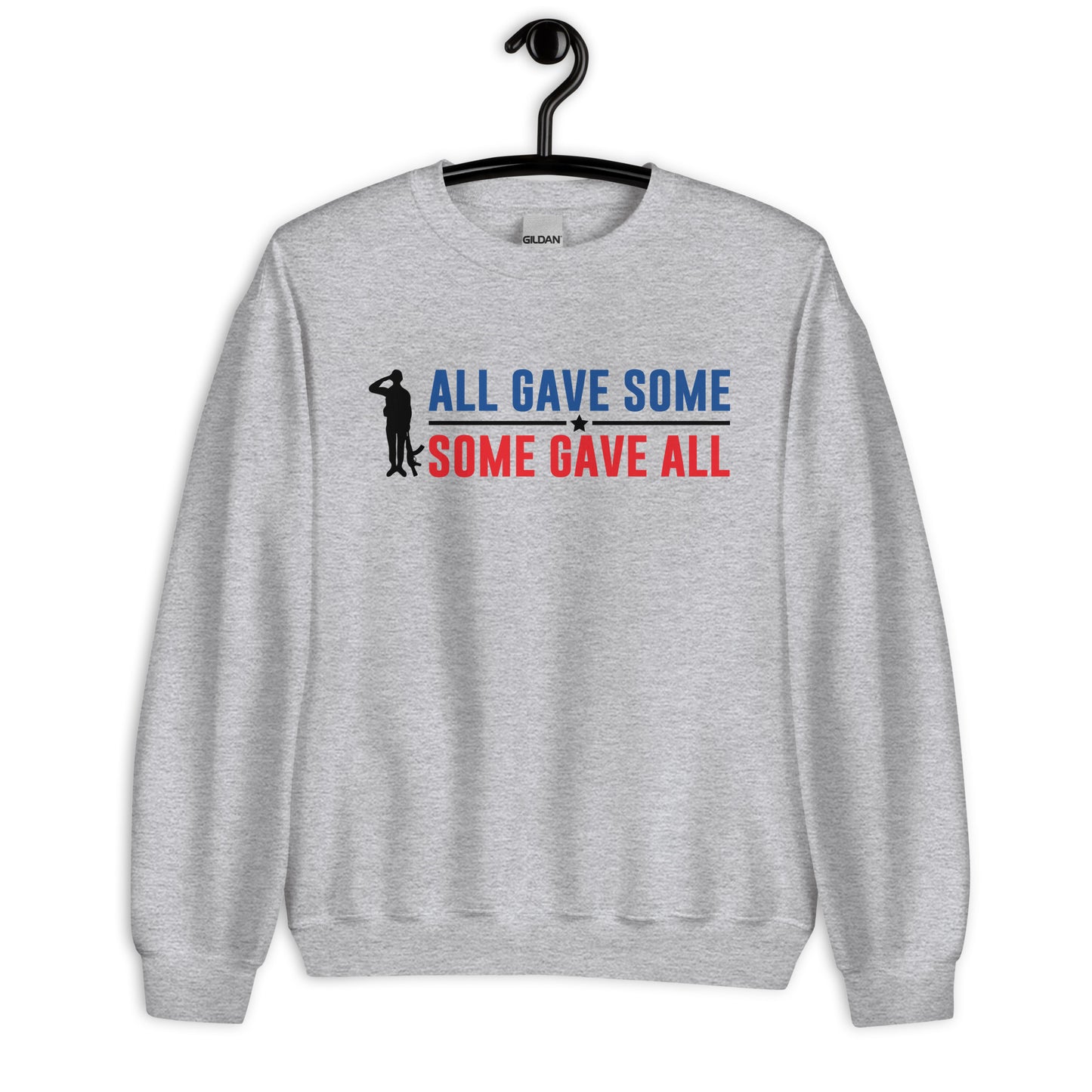 Patriotic Classic Fit Sweatshirt for Men "All Gave Some - Some Gave All" SS100024