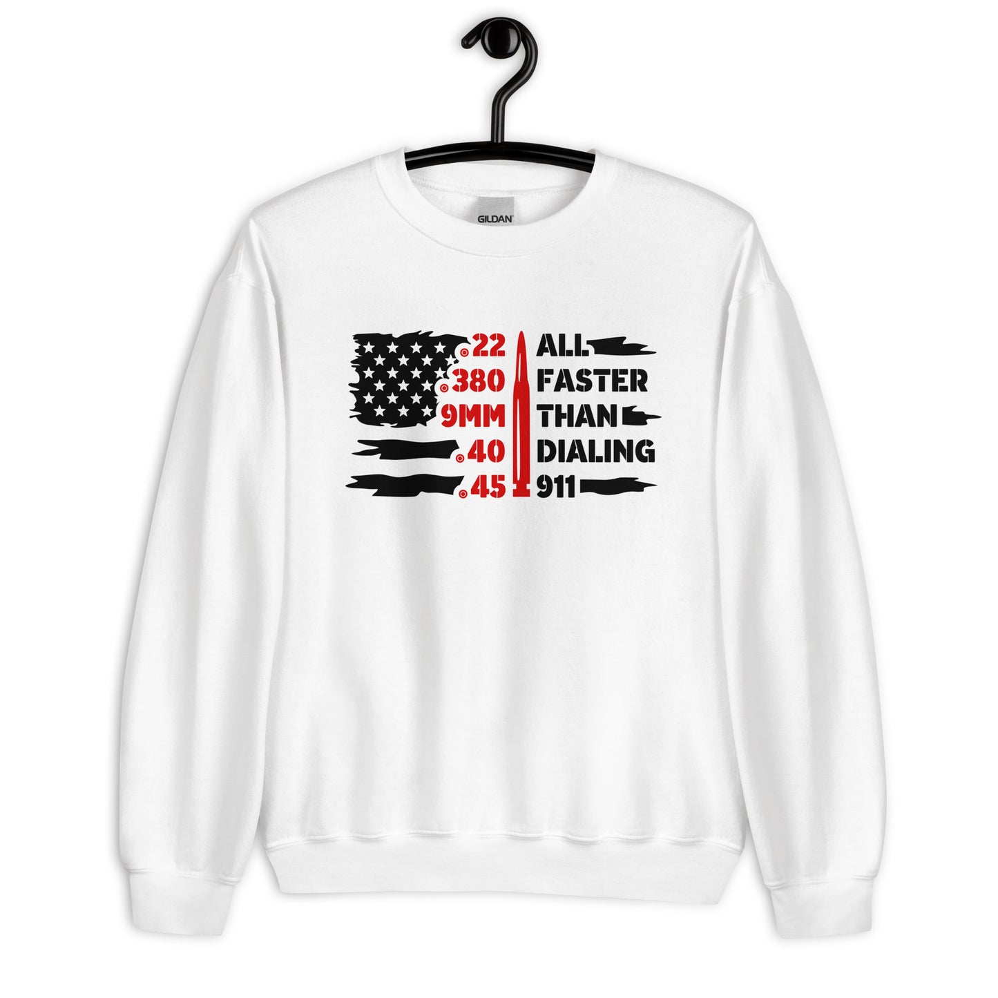 Patriotic Classic Fit Sweatshirt for Men "All Faster Than Dialing 911" SS100012