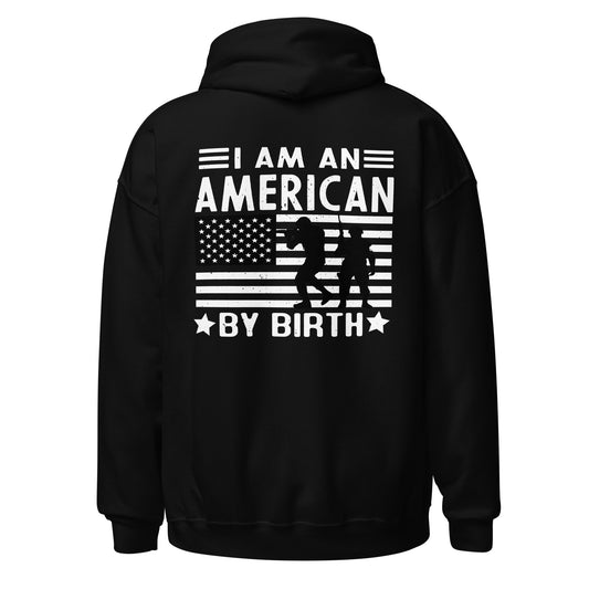 Men Hoodie "I am American by Birth"