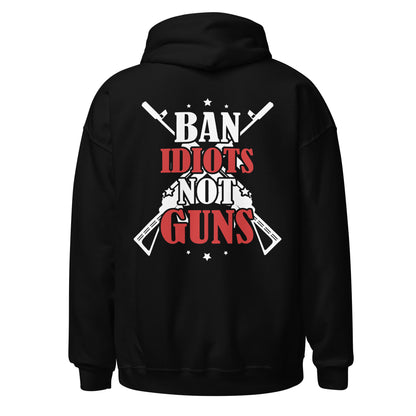 Men Hoodie "Ban Idiots Not Guns"