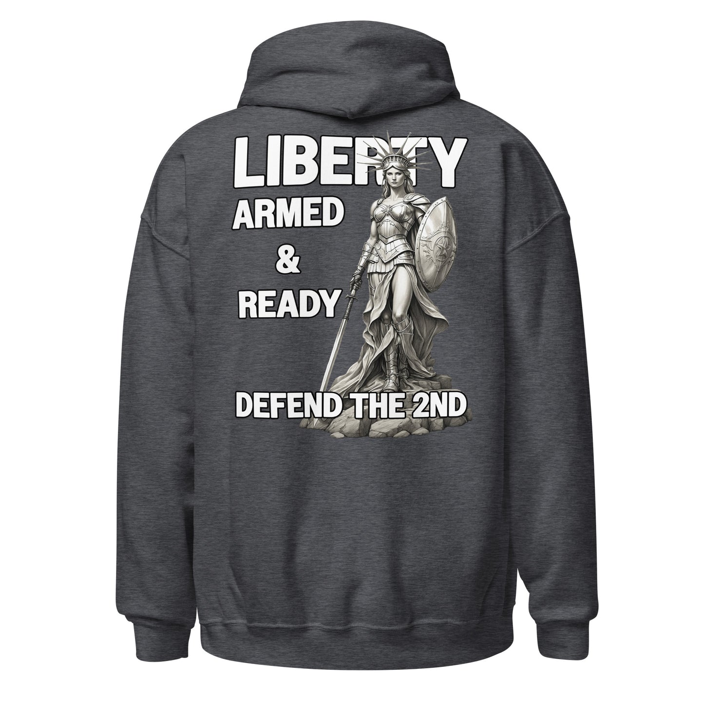 Unisex Hoodie "Liberty - Armed and Ready"