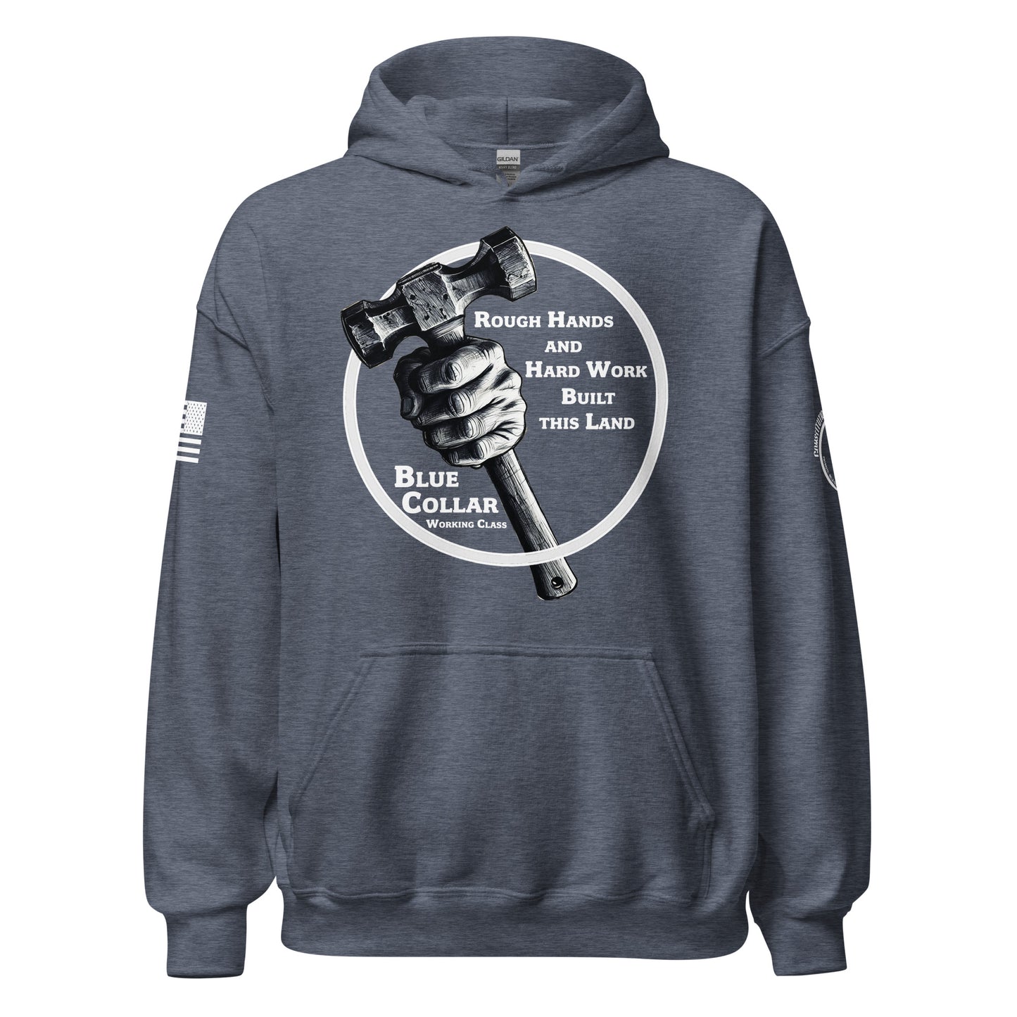 Unisex Hoodie "Rough Hands And Hard Work"