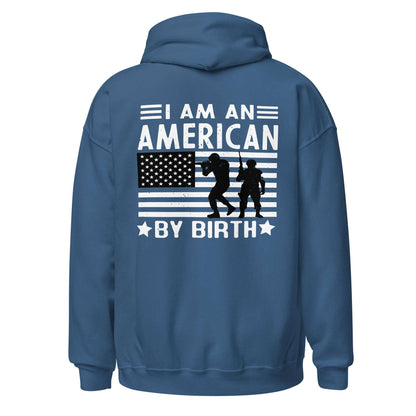 Men Hoodie "I am American by Birth"