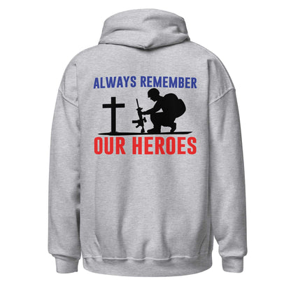 Men Hoodie "Always Remember Our Heroes"