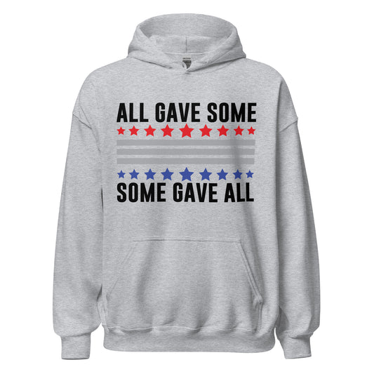 Men Hoodie "All Gave Some - Some Gave All"