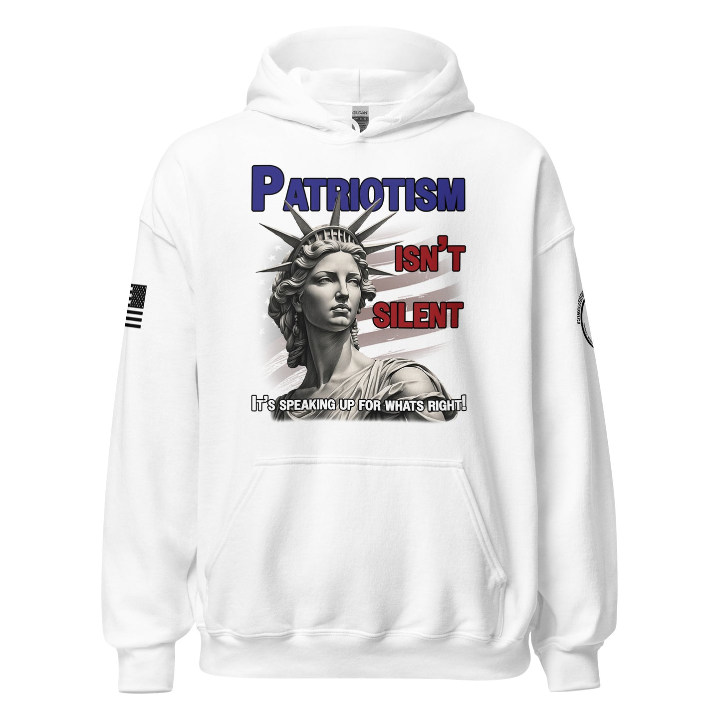 Unisex Hoodie "Patriotism isn't silent"