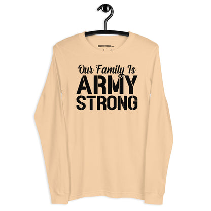 Patriotic Long Sleeve Tee Women "Our Family is Army Strong" LS200005