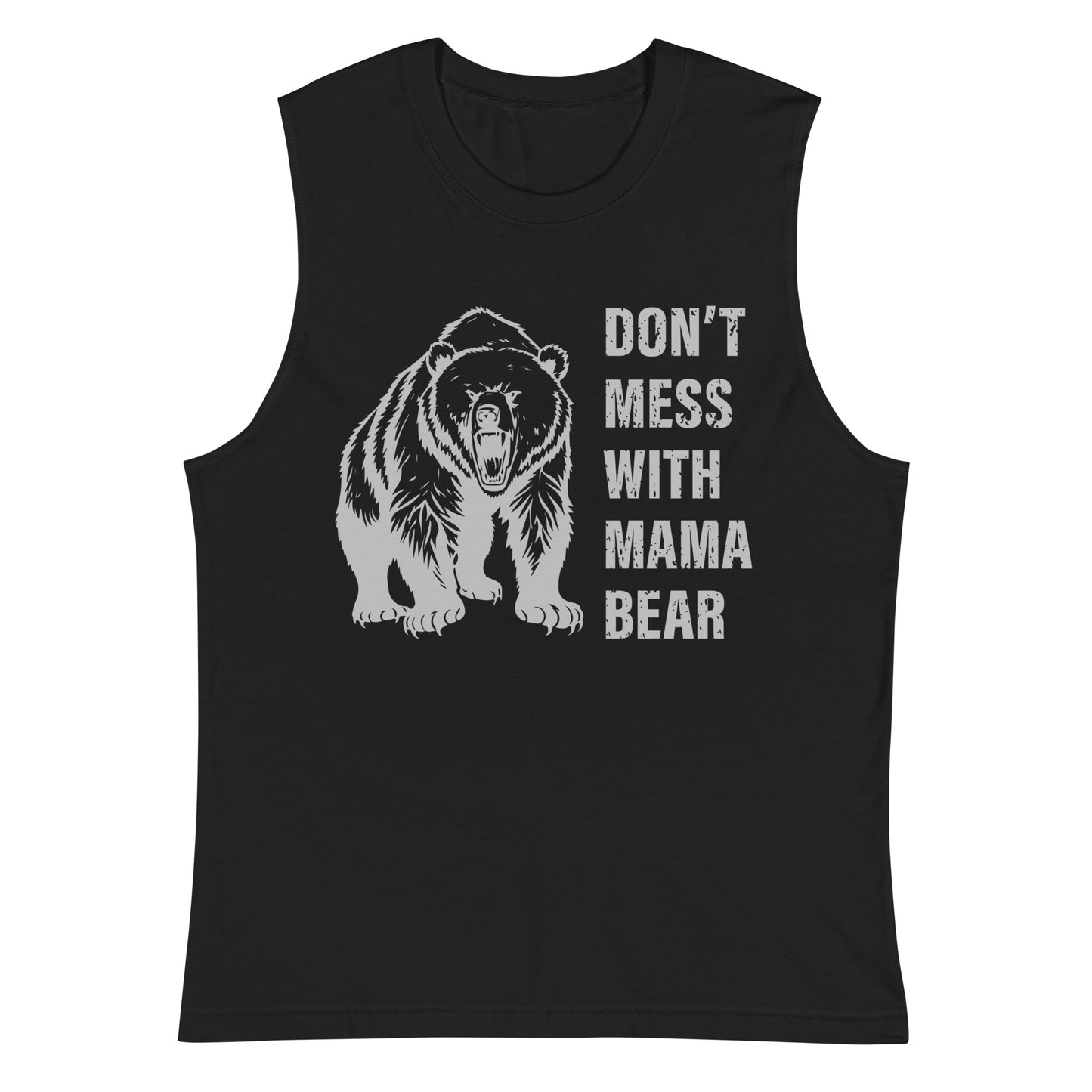 Women Tank Top "Don't mess with Mama Bear"