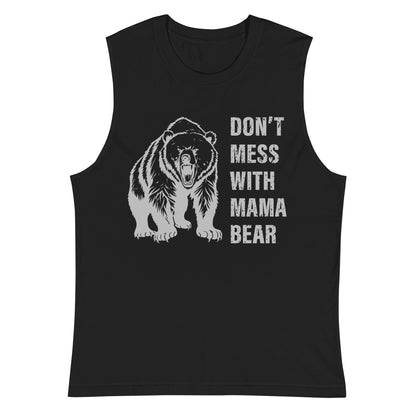 Women Tank Top "Don't mess with Mama Bear"