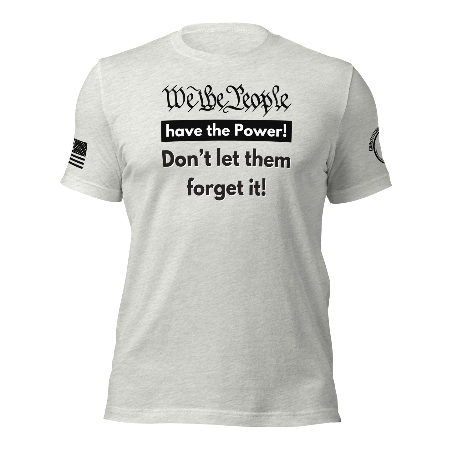 Unisex t-shirt "We the People have the Power!"