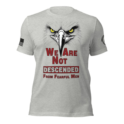 Unisex t-shirt "not descended from fearful men"