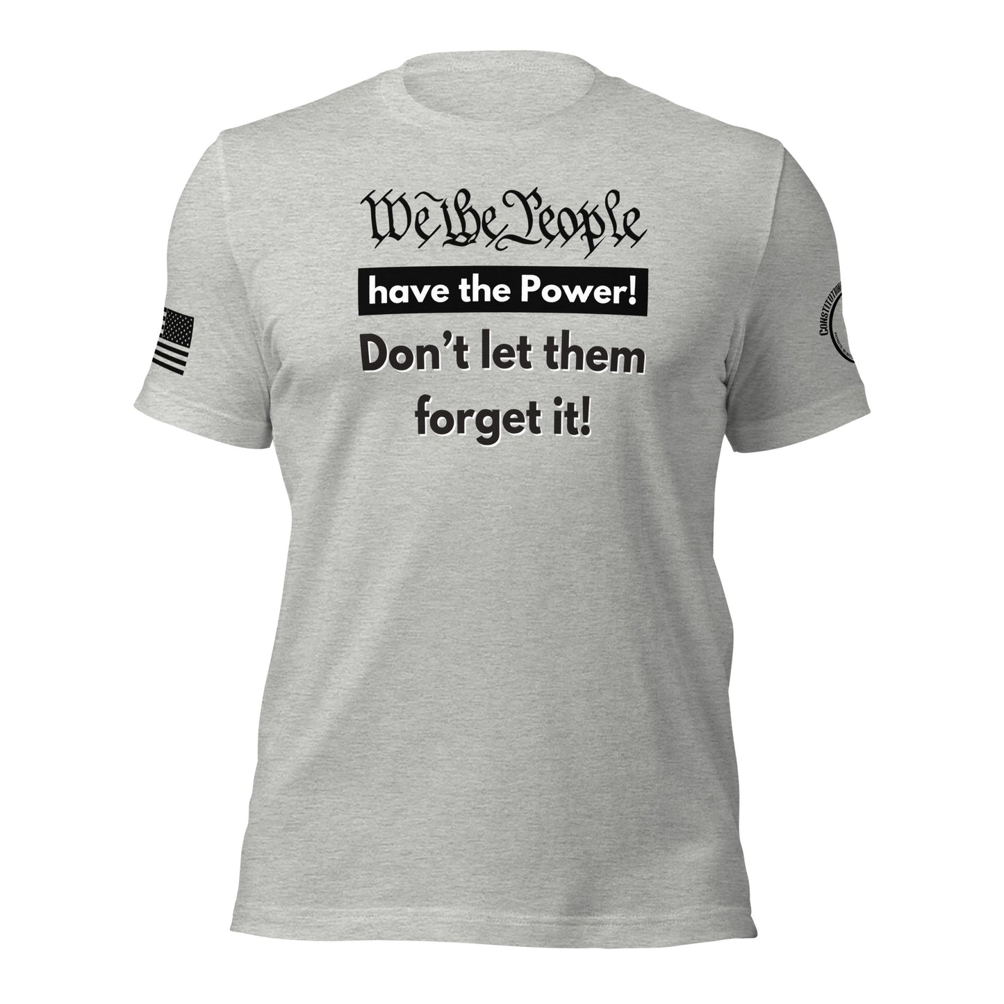 Unisex t-shirt "We the People have the Power!"