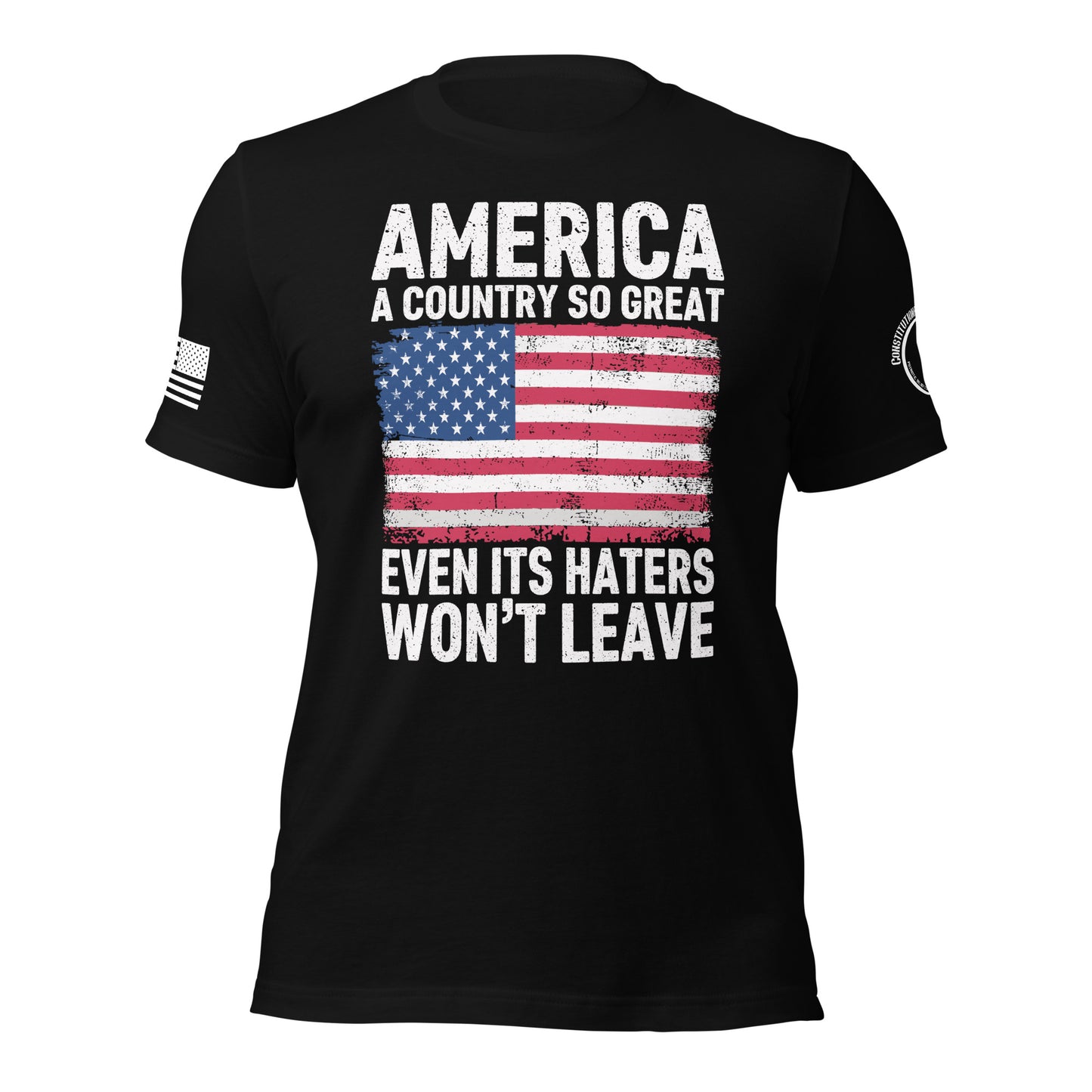 Unisex t-shirt "Even its Haters won't Leave"