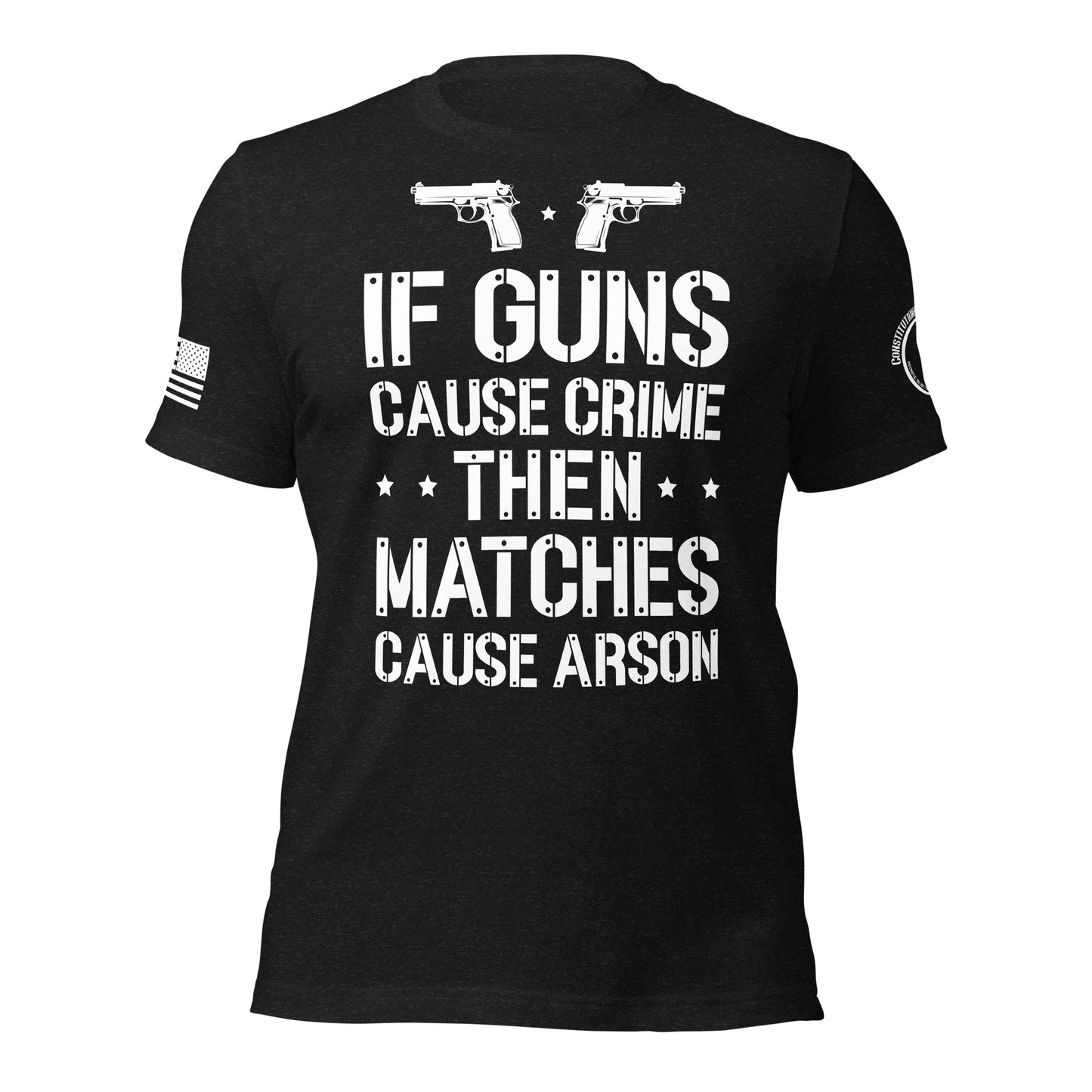 Unisex t-shirt "If Guns cause Crime"