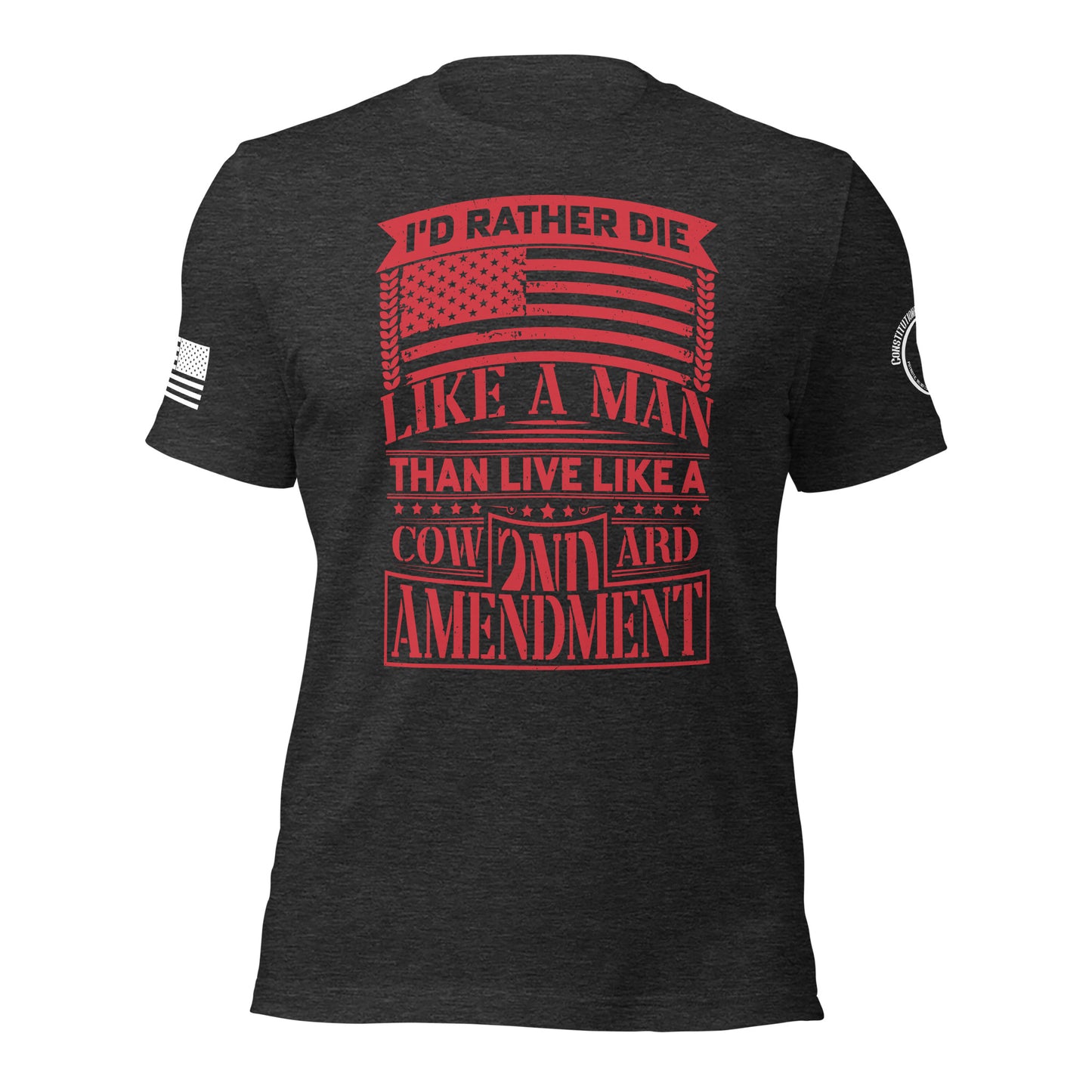 Unisex t-shirt "Rather Die like a Man"