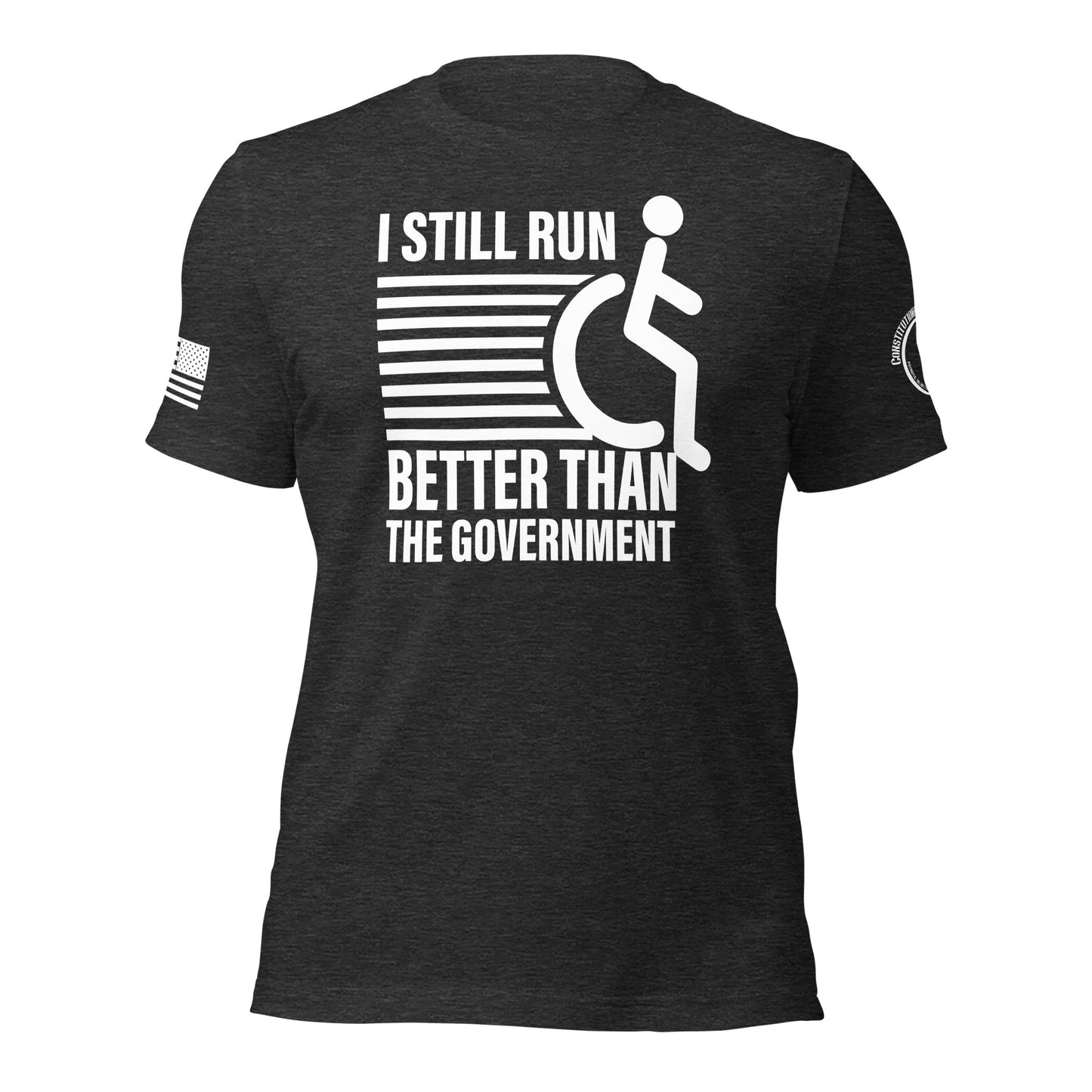 Unisex t-shirt "I still run better"