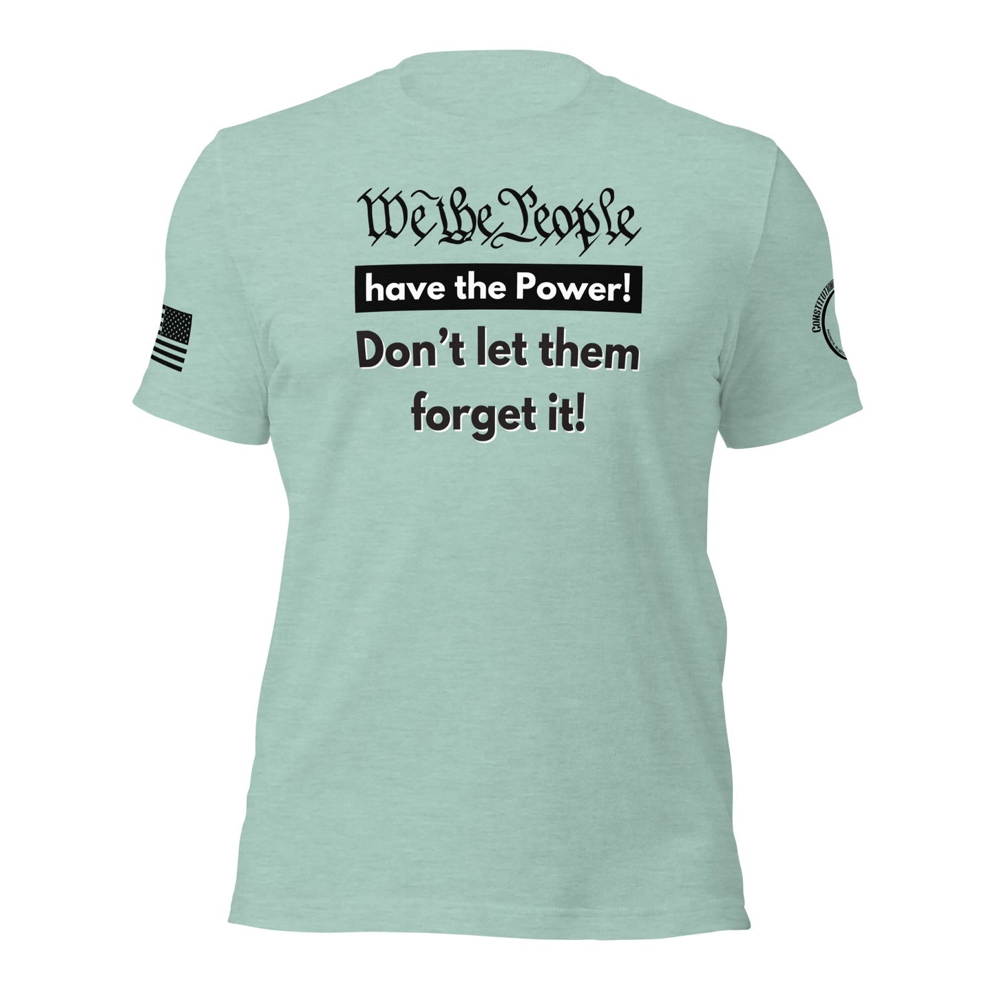 Unisex t-shirt "We the People have the Power!"