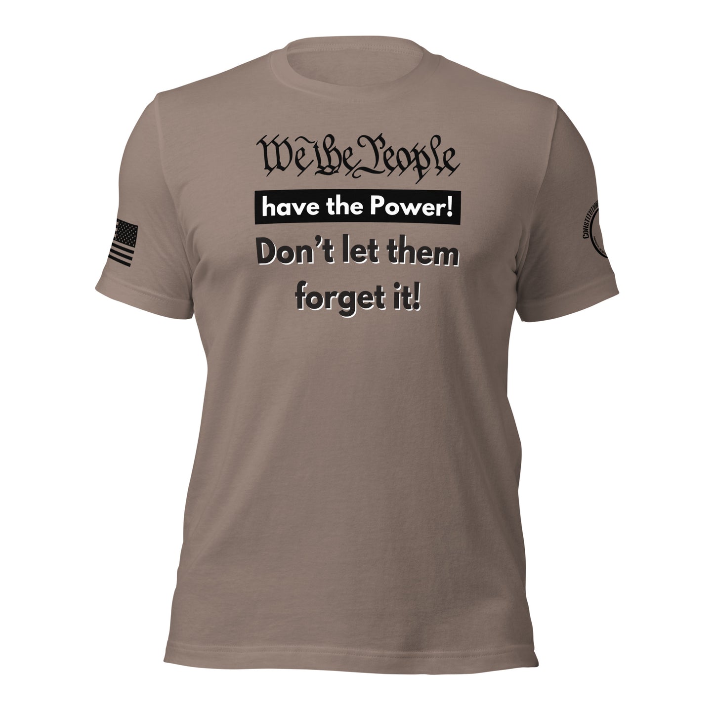 Unisex t-shirt "We the People have the Power!"