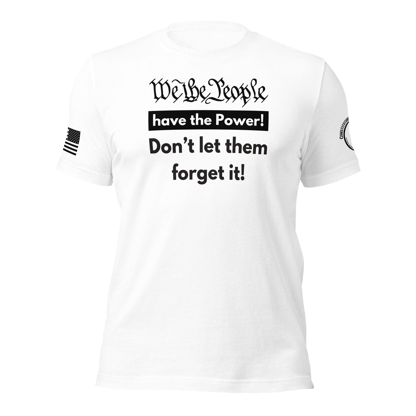 Unisex t-shirt "We the People have the Power!"